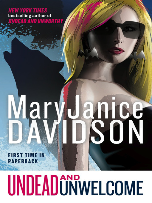 Title details for Undead and Unwelcome by MaryJanice Davidson - Available